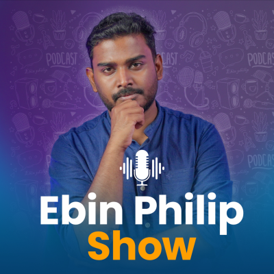 episode Podcast with @MANAKKOTTA Arpith Aravind Youtuber , Editor | Ebin Philip Show Part 1 artwork
