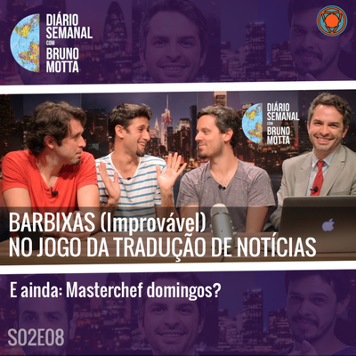 episode DS_S02_E08 - 25 de Março - Barbixas (Improváveis) artwork