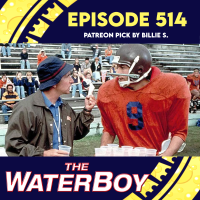 episode Episode 514: The Water Boy (Patreon Pick by Billie S.) artwork