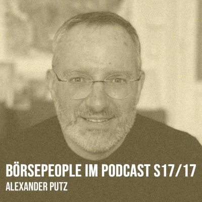 episode Börsepeople im Podcast S17/17: Alexander Putz artwork