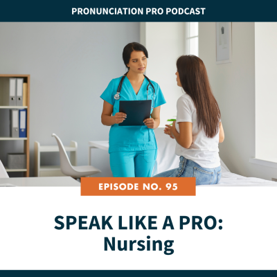 episode 95. Speak English Like A Pro: Nursing artwork