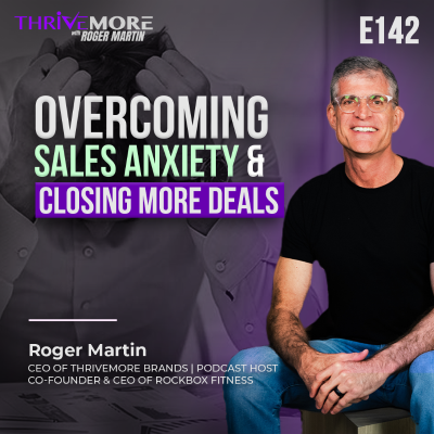 episode E142: Mastering Sales Without the Sleaze: Boosting Profits by Transforming Beliefs | #Thrivemore artwork
