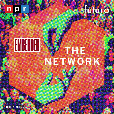 episode Introducing "The Network" from NPR and Futuro Media artwork