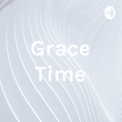 Grace Time