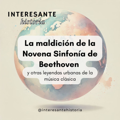episode La Novena Sinfonía de Beethoven y otras leyendas urbanas de la música clásica artwork