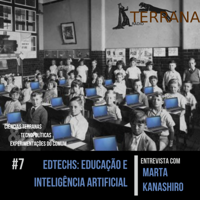 episode Edtechs: Educação e inteligência artificial. Conversa com Marta Mourão Kanashiro artwork