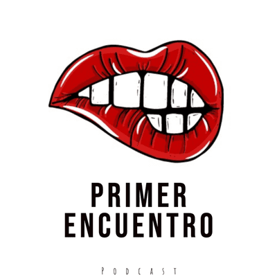 episode Primer Encuentro artwork