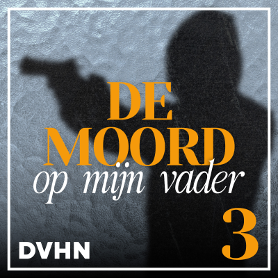 episode 3. De vlucht - De Moord Op Mijn Vader artwork