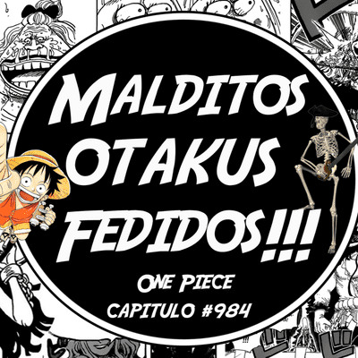 episode LRS- One Piece #984- A minha bíblia+Spoilers de 2009 e teorias (Leitura Resumida Semanal) artwork
