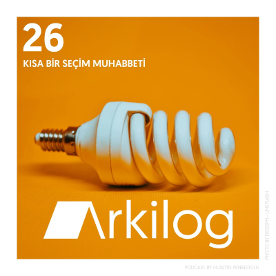 episode #26 Kısa Bir Seçim Muhabbeti artwork