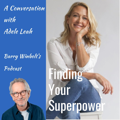 episode Understanding and Using Your Superpower, with Adele Leah artwork