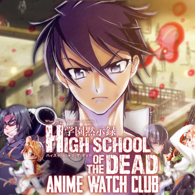 episode High School of the Dead Discussion & Review | Anime Watch Club artwork