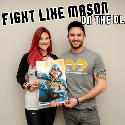 episode Leaving a Legacy | Fight Like Mason Foundation artwork
