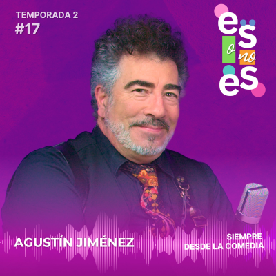 episode Siempre desde la comedia: Entrevista a Agustín Jiménez artwork