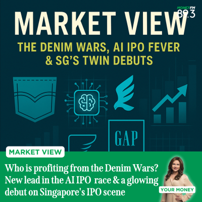 episode Market View: Who is profiting from the Denim Wars? New lead in the AI IPO  race & a glowing debut on Singapore's IPO scene artwork