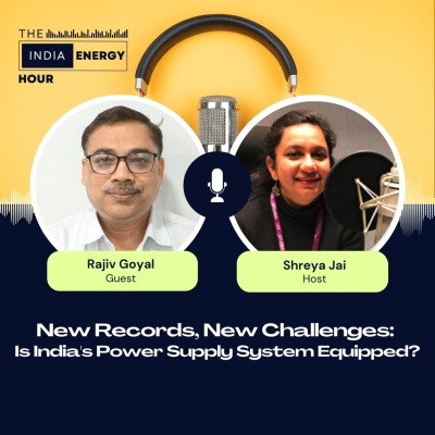 episode New Records, New Challenges: Is India's Power Supply System Equipped? | ft. Rajiv Goyal artwork