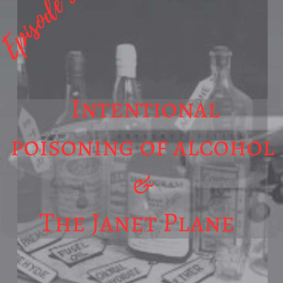 episode Intentional poisoning of alcohol & The Janet Plane artwork
