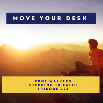 episode 223 - Edge Walkers - Stepping in Faith artwork