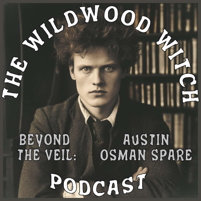 episode Beyond the Veil: Austin Osman Spare artwork