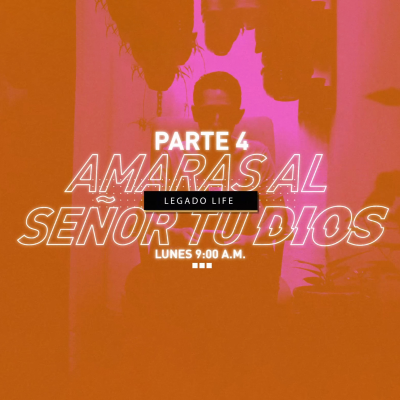 episode Amaras al Señor tu Dios - Parte 4 artwork