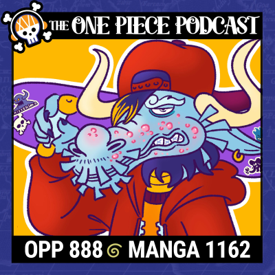episode Episode 888, “My Life as a Teenage Kaido” (with Marianne Bray & GolferGareBear) artwork