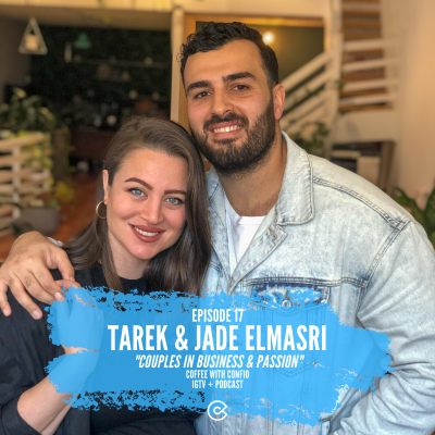 episode 17. Tarek & Jade Elmasri - "Couples in Business & Passion" artwork