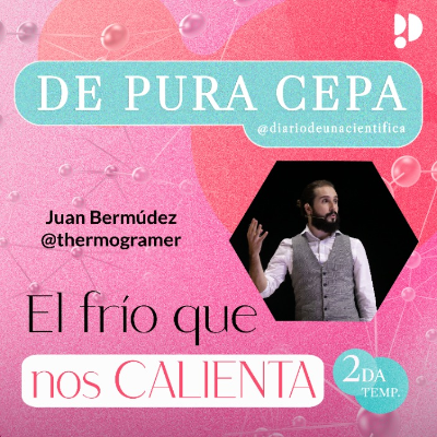 episode 2X08 De Pura Cepa con Juan Bermúdez: el frio que nos calienta. artwork
