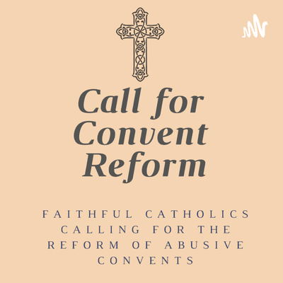 Call for Convent Reform