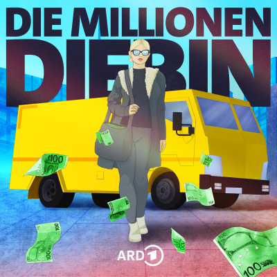 episode Podcast-Tipp: "Die Millionendiebin" artwork