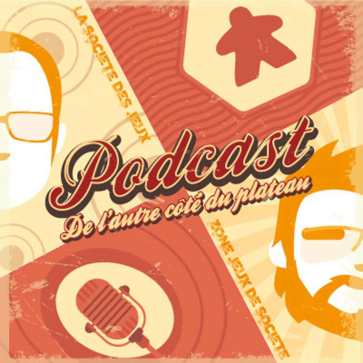 De L'Autre Côté du Plateau - Le Podcast de Jeux de Société