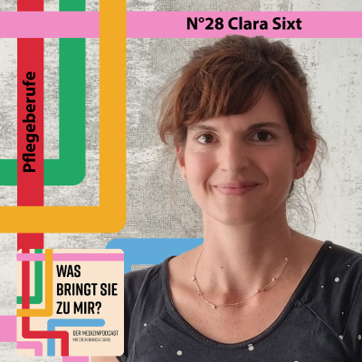 episode N°28 Clara Sixt - Gesundheits- und Krankenpflege artwork