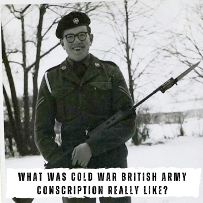 episode What was Cold War British Army Conscription really like? (433) artwork