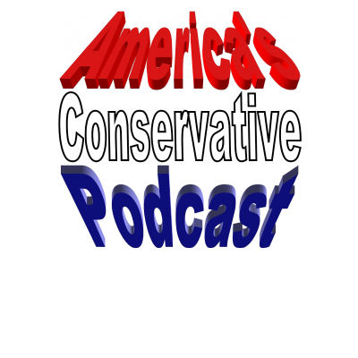 America's Conservative Podcast
