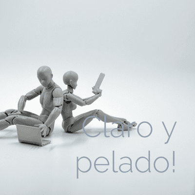Claro y pelado!