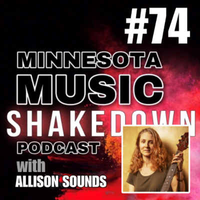 episode MN Music Shakedown: Ep. 74 with Allison Sounds artwork