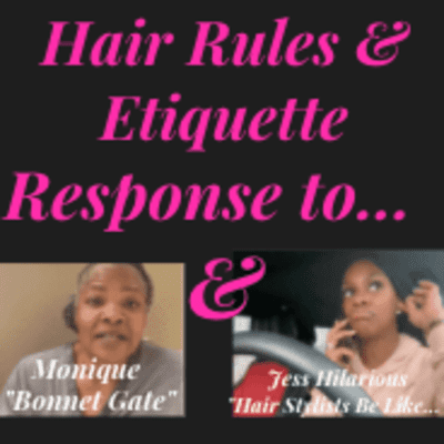 episode Keeping It UGLY with Chanel&Shantel Hair Rules&Etiquette A Response To Jess Hilarious&MONIQUE Guest: Brittany Ford Owner of Be Bossy Hair artwork