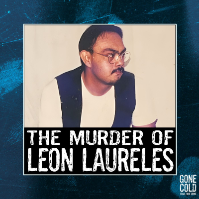 episode The Murder of Leon Laureles in Brown County, Texas Part 1 artwork