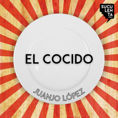 episode El Cocido con Juanjo López artwork