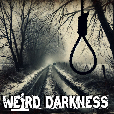 episode “THE TRUE TERROR OF SEVEN SISTERS ROAD” and More Terrifying Tales! #WeirdDarkness artwork