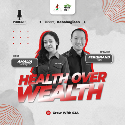 episode Koentji Kebahagiaan - Health Over Wealth artwork