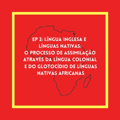 episode EP 2 - Língua Inglesa e línguas nativas artwork