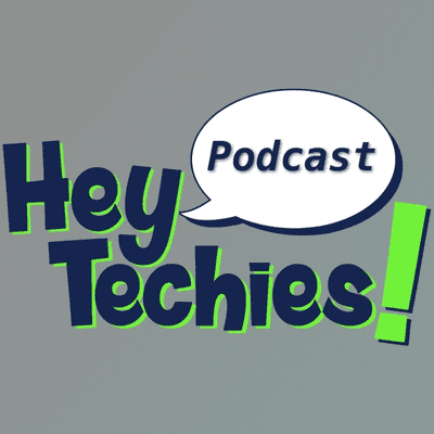 Hey Techies Show