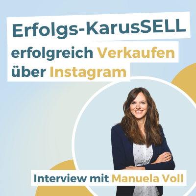 episode #18 - Verkaufen über Instagram - Interview mit Manuela Voll artwork