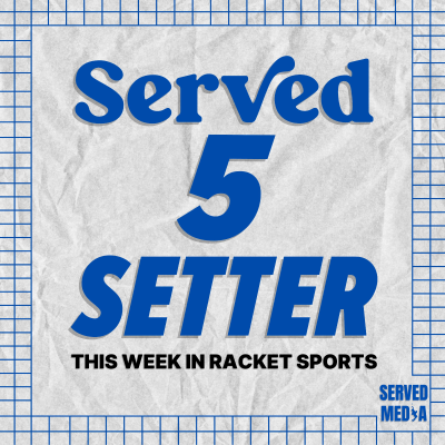 episode 5 SETTER: Murray’s Legacy, Wimbledon Modernizes, Rune’s Rackets & more artwork