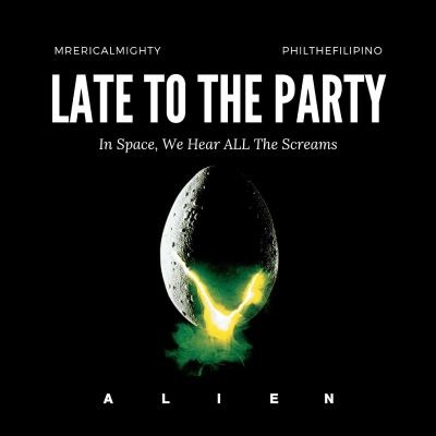 episode Late To The Party: Alien artwork
