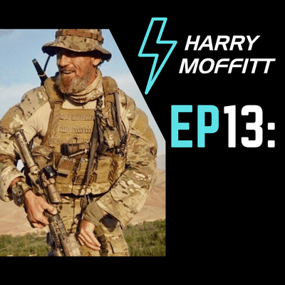 episode S2 Ep13: Harry Moffitt - Life in the SAS, Human Performance & Playing Cricket in War Zones artwork