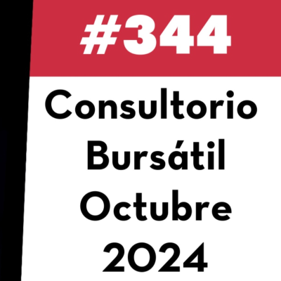 episode 344. Consultorio Bursátil - Octubre 2024 artwork