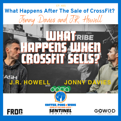 episode What Should CrossFit Do After The Sale? J.R. Howell and Jonny Davies artwork