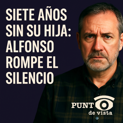 episode Siete años sin su hija: Alfonso rompe el silencio artwork