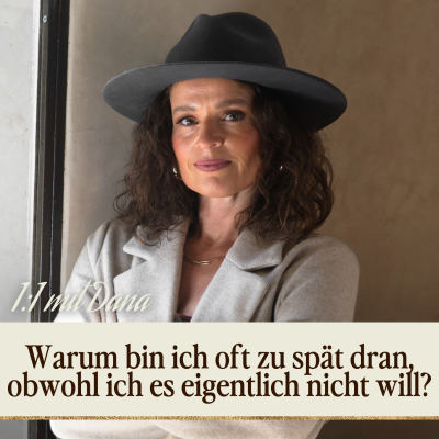 episode Warum bin ich oft zu spät dran, obwohl ich es eigentlich nicht will? artwork